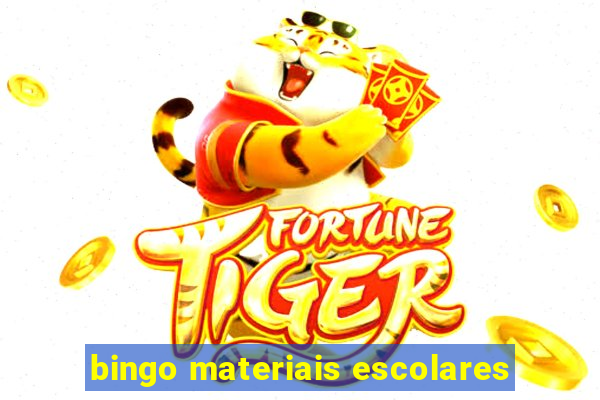 bingo materiais escolares